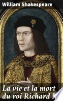 La vie et la mort du roi Richard III