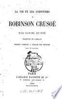 La vie et les aventures de Robinson Crusoé