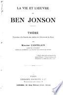 La vie et lo̓euvre de Ben Jonson ...