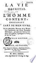 La vie heureuse, ou l'homme content, enseignant l'art de bien vivre