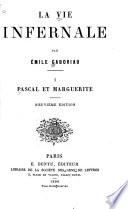 La vie infernale ...