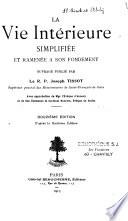 La Vie intérieure simplifiée et ramenée à son fondement