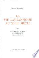 La vie lausannoise au 18 ̊siècle