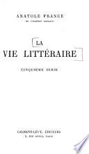 La vie littéraire