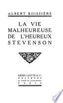 La vie malheureuse de l'heureux Stevenson