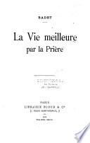 La vie meilleure par la prière