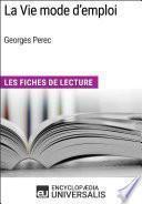 La Vie mode d'emploi de Georges Perec