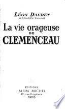 La vie orageuse de Clemenceau