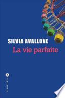 La vie parfaite