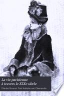La vie parisienne à travers le XIXe siècle