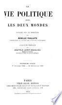La Vie politique dans les deux mondes