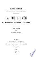 La vie privée au temps des premiers Capétiens
