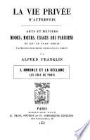 La vie privée d'autrefois