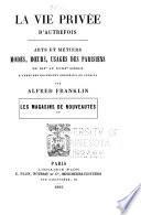 La vie privée d'autrefois