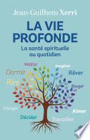 La vie profonde