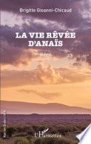 La vie rêvée d'Anaïs