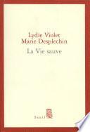 La Vie sauve