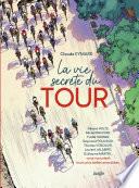 La vie secrète du Tour