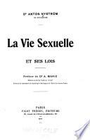 La vie sexuelle et ses lois