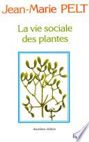 La Vie sociale des plantes