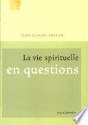 La vie spirituelle en questions