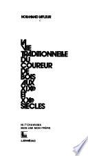 La vie traditionnelle du coureur de bois aux XIXe et XXe siècles