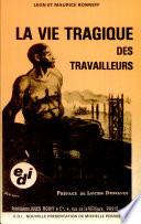 La vie tragique des travailleurs