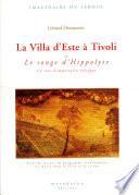 La Villa d'Este à Tivoli ou Le songe d'Hippolyte