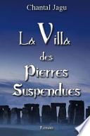 La Villa Des Pierres Suspendues
