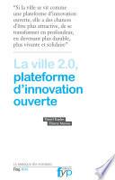 La ville 2.0, plateforme d'innovation ouverte