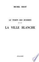 La ville blanche