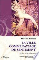 La ville comme paysage du sentiment