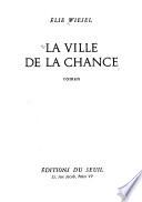 La ville de la chance