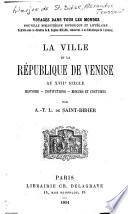 La ville et la république de Venise au XVIIe siècle