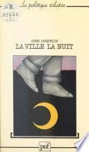 La ville, la nuit