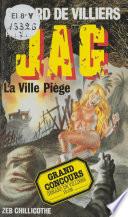 La ville piège
