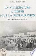 La villégiature à Dieppe sous la Restauration