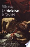 La violence à l'oeuvre