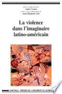 La violence dans l'imaginaire latino-américain