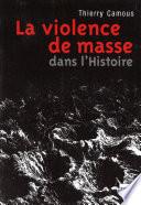 La violence de masse dans l'histoire