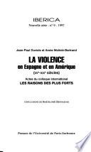 La violence en Espagne et en Amérique (XVe-XIXe siècles)