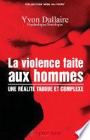 La violence faite aux hommes : une réalité taboue et complexe