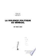 La violence politique au Sénégal
