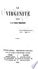 La Virginité, dédié à la Vierge immaculée