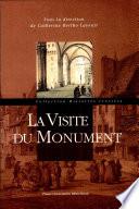 La visite du monument