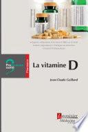 La vitamine D (Coll. Professions santé)