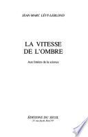 La vitesse de l'ombre