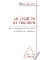 La Vocation de l’écriture