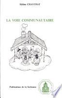 La voie communautaire