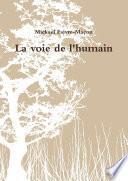 La voie de l'humain